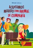 Book cover of Aceptamos marido como animal de compañía