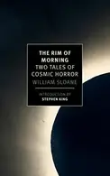 Book cover of The Rim of Morning: Two Tales of Cosmic Horror