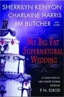 Book cover of My Big Fat Supernatural Wedding