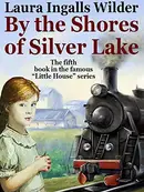 Book cover of By the Shores of Silver Lake