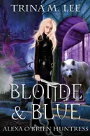 Book cover of Blonde & Blue