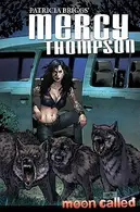 Book cover of Patricia Briggs' Mercy Thompson: Moon Called