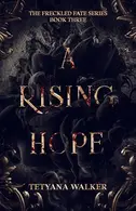 Book cover of A Rising Hope: Book 3 in the Freckled Fate Trilogy
