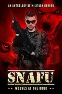 Book cover of SNAFU: Wolves at the Door