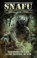 Book cover of SNAFU: Survival of the Fittest