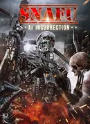 Book cover of SNAFU: AI Insurrection