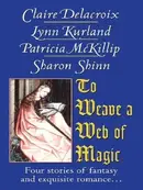 Book cover of To Weave a Web of Magic