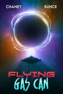 Book cover of Flying Gas Can: A Backyard Starship Series