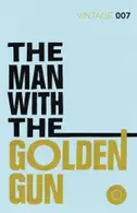 Book cover of The Man with the Golden Gun