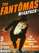 Book cover of The Fantômas MEGAPACK®