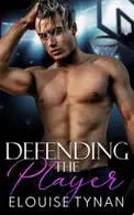 Book cover of Defending the Player