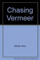 Book cover of Chasing Vermeer