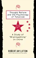 Book cover of Thought reform and the psychology of totalism