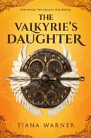 Book cover of The Valkyrie's Daughter