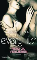 Book cover of Every Kiss - Herz zu verlieren