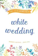 Book cover of White Wedding