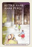 Book cover of Ketika Anak-anak Pergi