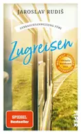 Book cover of Gebrauchsanweisung fürs Zugreisen