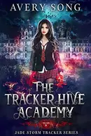 Book cover of The Tracker Hive Academy: Year One