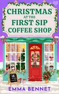 Book cover of Christmas at the First Sip Coffee Shop