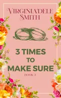 Book cover of Three Times to Make Sure