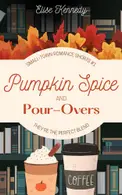 Book cover of Pumpkin Spice and Pour-Overs