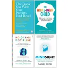 Book cover of The Book You Wish Your Parents Had Read, The Whole Brain Child, No Drama Discipline, Mindsight 4 Books Collection Set