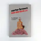 Book cover of Ready when you are, C.B.! the autobiography of Alan Yates alias Carter Brown
