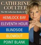 Book cover of FBI Thrillers #6-10: Hemlock Bay / Eleventh Hour / Blindside / Blowout / Point Blank