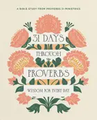 Book cover of 31 Days Through Proverbs