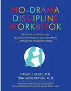 Book cover of No-Drama Discipline Workbook