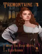 Book cover of What the River Wants