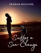 Book cover of Suffer a Sea-Change