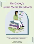 Book cover of NetGalley’s Social Media Handbook