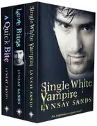 Book cover of An Argeneau Vampire Series Collection: A Quick Bite, Love Bites and Single White Vampire