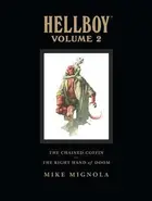 Book cover of Hellboy: Library Edition, Vol. 2: The Chained Coffin and The Right Hand of Doom