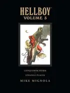 Book cover of Hellboy: Library Edition, Vol. 3: Conqueror Worm and Strange Places