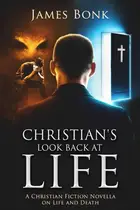 Book cover of Christian's Look Back at Life