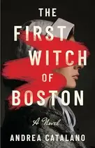 Book cover of The First Witch of Boston