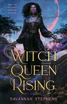 Book cover of Witch Queen Rising