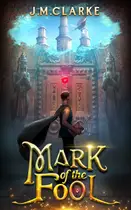 Book cover of Mark of the Fool