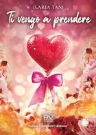 Book cover of TI VENGO A PRENDERE