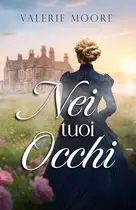 Book cover of Nei tuoi occhi