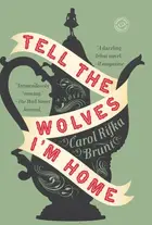 Book cover of Tell the wolves I'm home