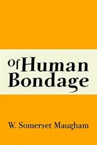 Book cover of Of Human Bondage