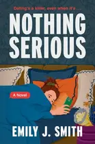 Book cover of Nothing Serious