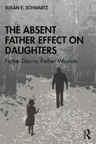 Book cover of Absent Father Effect on Daughters