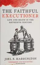 Book cover of The faithful executioner