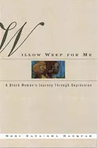 Book cover of Willow weep for me