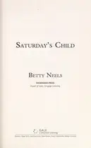 Book cover of Saturday's Child